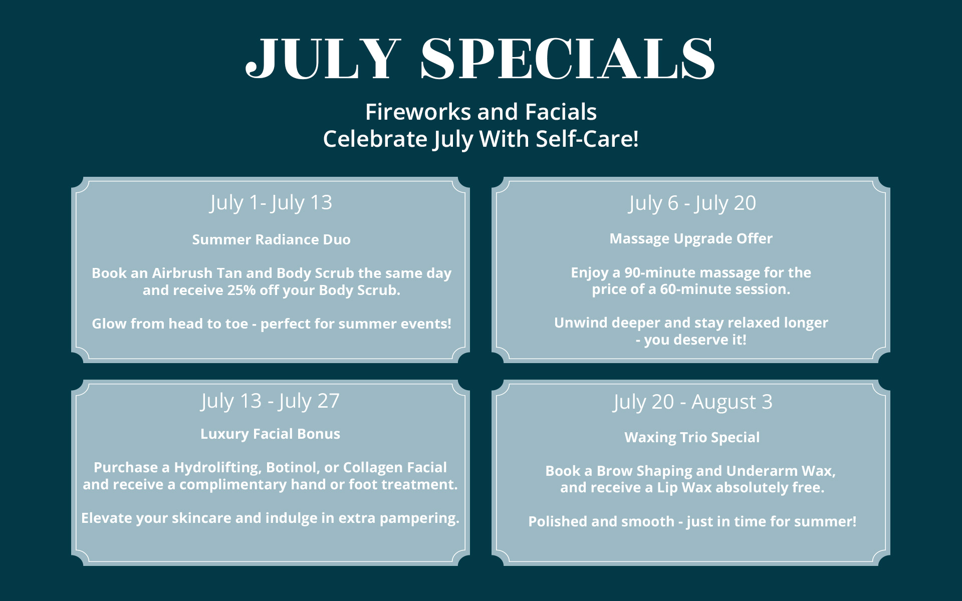 July Specials - Fireworks and Facials Celebrate July With Self Care!